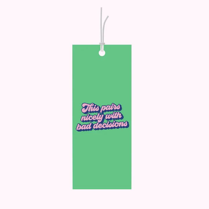 Bad on Paper Gift Tag - This Pairs Nicely with Bad Decisions Gift Tag Bad on Paper