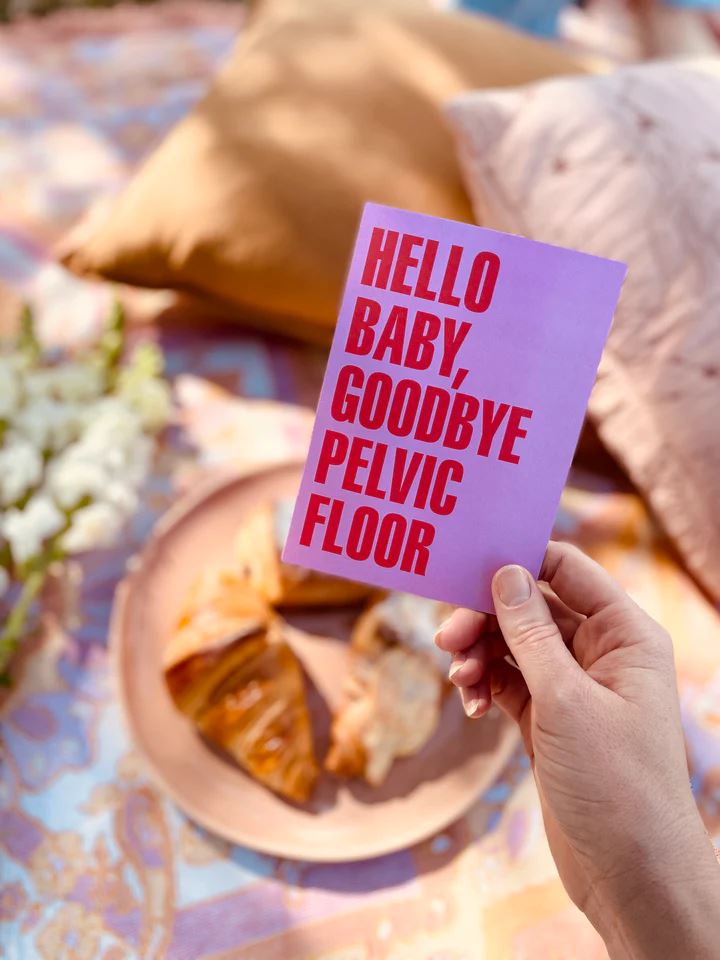 Bad on Paper Greeting Card - 'Hello Baby, Goodbye Pelvic Floor' Greeting Card Bad on Paper