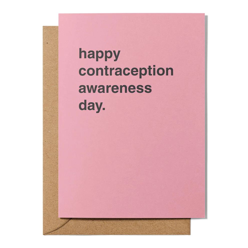 Father's Day Greeting Card - "Happy Contraception Awareness Day" Greeting Card Greetings From Hell
