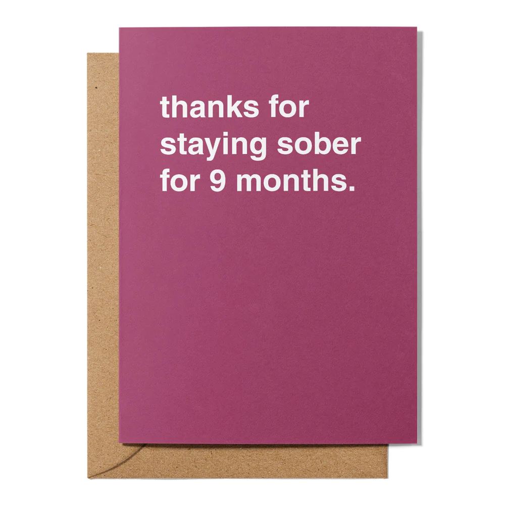Mother's Day Greeting Card 'Thanks For Staying Sober For 9 Months' Greeting Card Greetings From Hell