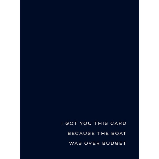 Father's Day Card 'The Boat Was Over Budget' Father's Day Card Style and Error 